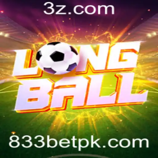 Descubra o Empolgante Mundo do LongBall com 833BET