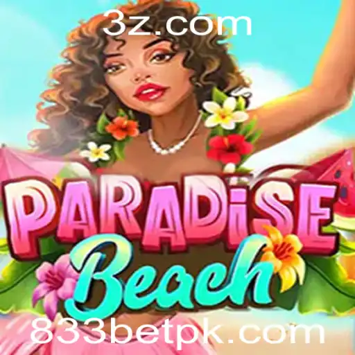 Explorando o Fascinante Mundo de ParadiseBeach com 833BET